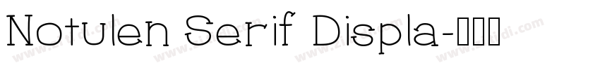 Notulen Serif Displa字体转换